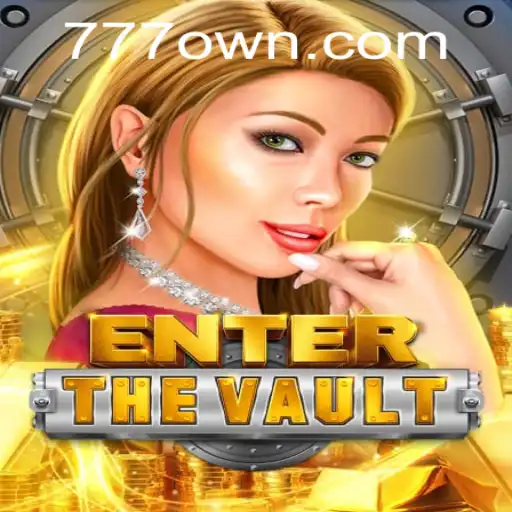 EntertheVault: O Desafio Mais Recente e Empolgante do OWN777.COM