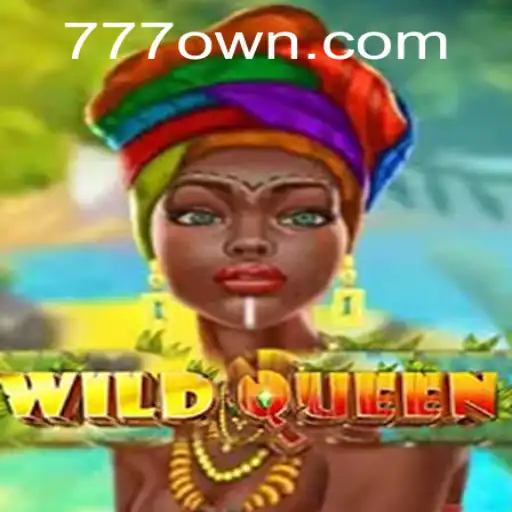 Descubra o Fascinante Universo de WildQueen no OWN777.COM